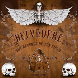 Belvedere : The Revenge of the Fifth